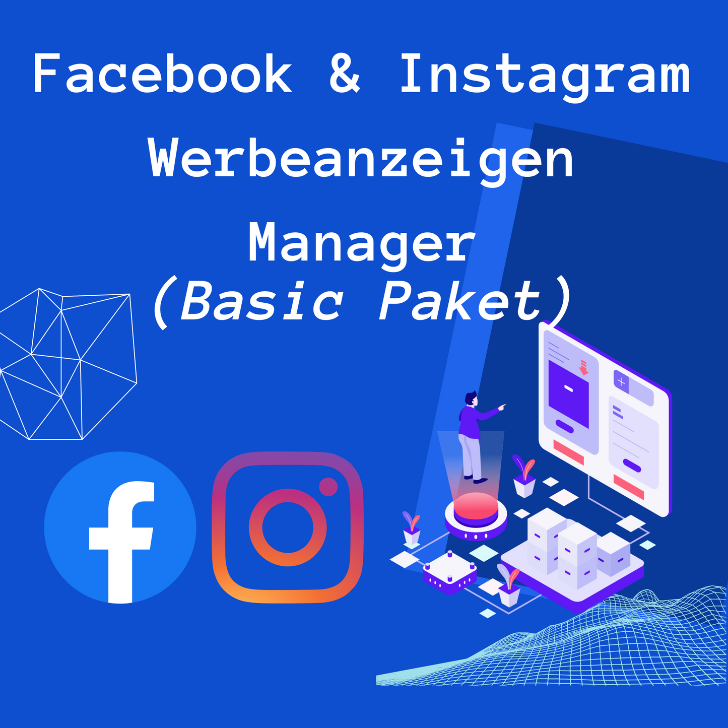 7-Tage Basic Facebook & Instagram Kampagne